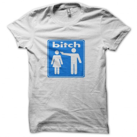 Shirt Bitch blanc pour homme et femme