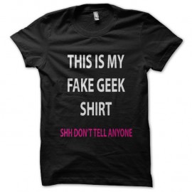 Shirt this is my fake geek noir pour homme et femme