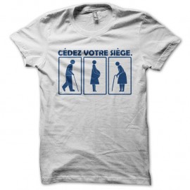 Shirt cédez votre siège blanc pour homme et femme