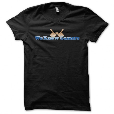 Shirt we know gamers en noir pour homme et femme