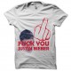 Shirt Fuck you Justin Bieber blanc pour homme et femme