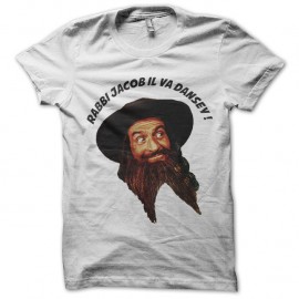 Shirt rabbi jacob il va danser en blanc pour homme et femme