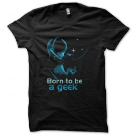 Shirt born to be a geek noir pour homme et femme