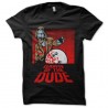 Shirt Dawn of the dude Noir pour homme et femme