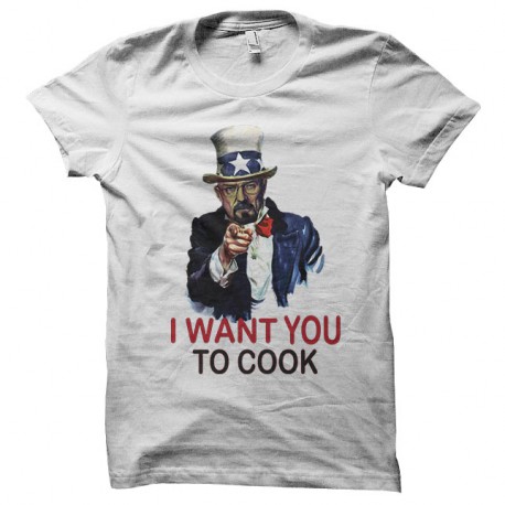 Shirt Heiseinberg want you to cook blanc pour homme et femme