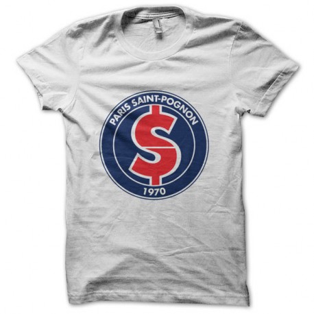Shirt Paris Saint Germain PSG Parodie Paris Saint Pognon blanc pour homme et femme