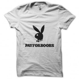 Shirt blanc Playboy Parodie Pay For Boops pour homme et femme