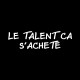 Shirt le talent noir pour homme et femme
