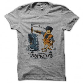 Shirt Not today game of thrones gris pour homme et femme