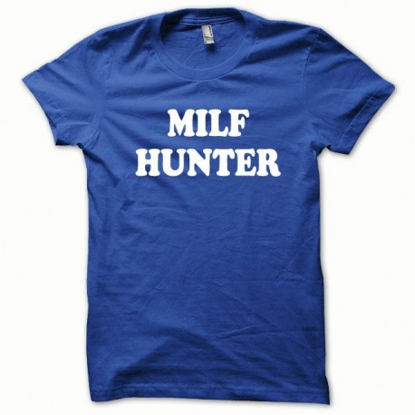 Shirt MILF Hunter blanc/bleu royal pour homme et femme