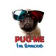 Shirt pug me i'm famous blanc pour homme et femme