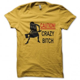 Shirt caution crazy bitch jaune pour homme et femme