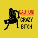 Shirt caution crazy bitch jaune pour homme et femme