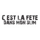 Shirt fête dans mon slim blanc pour homme et femme