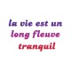 Shirt la vie est un long fleuve tranquil blanc pour homme et femme