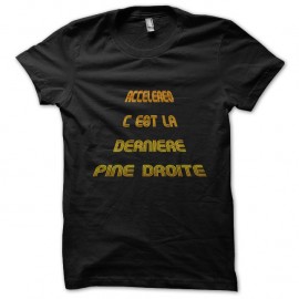 Shirt acceleres c'est la derniere pine droite noir pour homme et femme