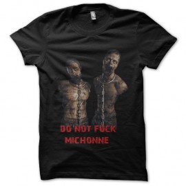 Shirt Don't Fuck Michonne noir pour homme et femme