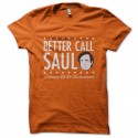 Shirt Better Call Saul orange pour homme et femme