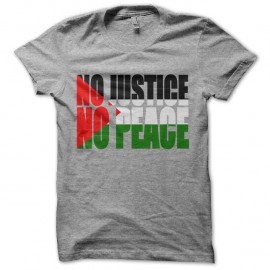 Shirt Palestine no justice no peace - gris pour homme et femme