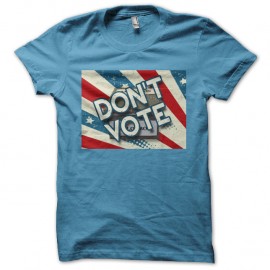Shirt don't vote turquoise pour homme et femme