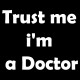 Shirt trust me im a doctor noir pour homme et femme