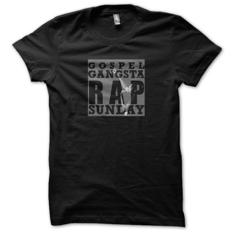 Shirt gospel gangsta rap sunday affiche noir pour homme et femme