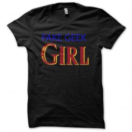 Shirt Fake geek girl noir pour homme et femme