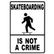 Shirt skateboarding is not a crime blanc pour homme et femme