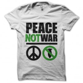 Shirt Peace Not War blanc pour homme et femme