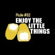 Shirt rule 32 enjoy the little things noir pour homme et femme