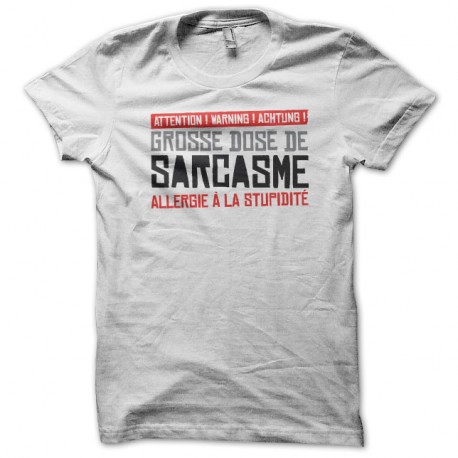 Shirt Sarcasme blanc pour homme et femme