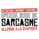 Shirt Sarcasme blanc pour homme et femme