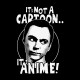 Shirt It Not a Cartoon sheldon cooper phrase culte noir pour homme et femme