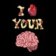 Shirt I love your brain noir pour homme et femme
