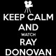 Shirt keep calm and watch ray donovan noir pour homme et femme