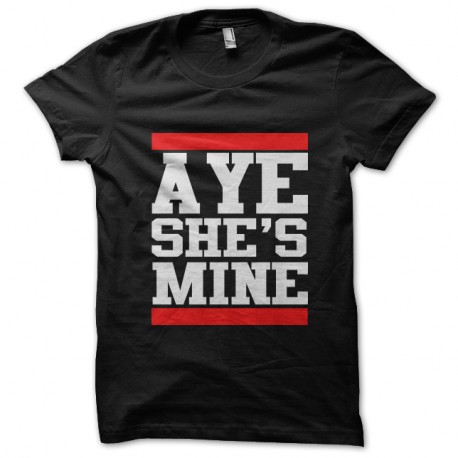 Shirt aye she s mine noir pour homme et femme