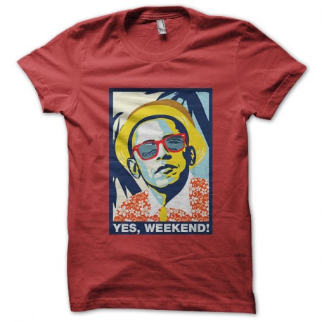 Shirt yes weekend obama rouge pour homme et femme