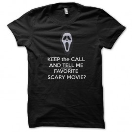 Shirt keep the call and tell me what's your favorite scary movie noir pour homme et femme