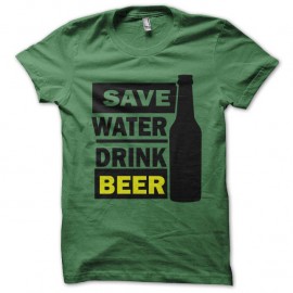 Shirt save water drink beer vert pour homme et femme