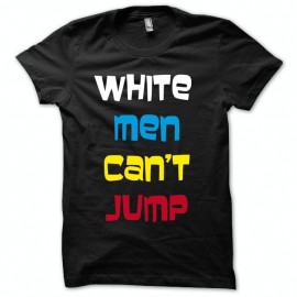 Shirt White men can't jump noir pour homme et femme