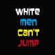 Shirt White men can't jump noir pour homme et femme