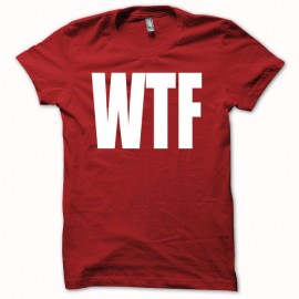 Shirt WTF? What the fuck rouge pour homme et femme