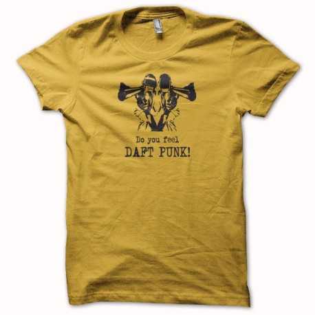 Shirt Do you feel Daft Punk jaune pour homme et femme