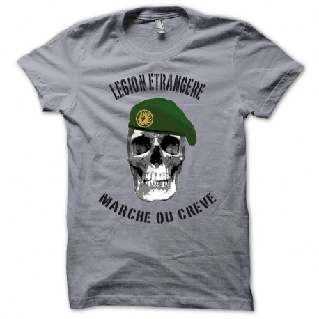 Shirt Légion étrangère Marche ou crève noir/gris pour homme et femme