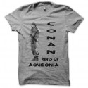 Shirt Conan King of Aquilonia gris pour homme et femme