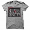 Shirt Explicit content gris pour homme et femme