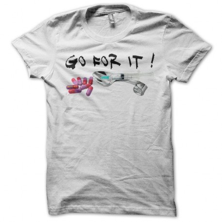 Shirt drug kit go for it blanc pour homme et femme