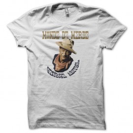 Shirt La Classe Américaine Georges Abitbol monde de merde blanc pour homme et femme