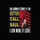 Shirt Breaking bad version better call saul noir pour homme et femme