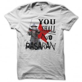 Shirt Gandalf parodie No Pasaran blanc pour homme et femme